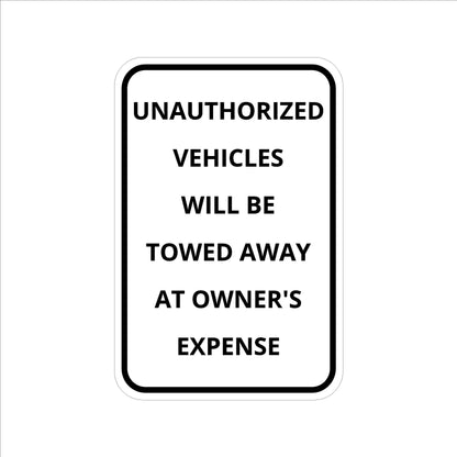 Unauthorized Vehicles Will Be Towed