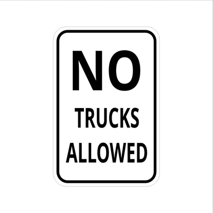 No Trucks Allowed