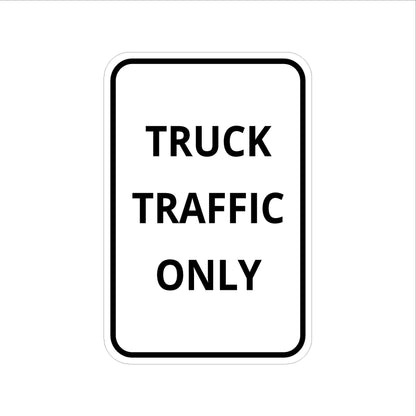 Truck Traffic Only