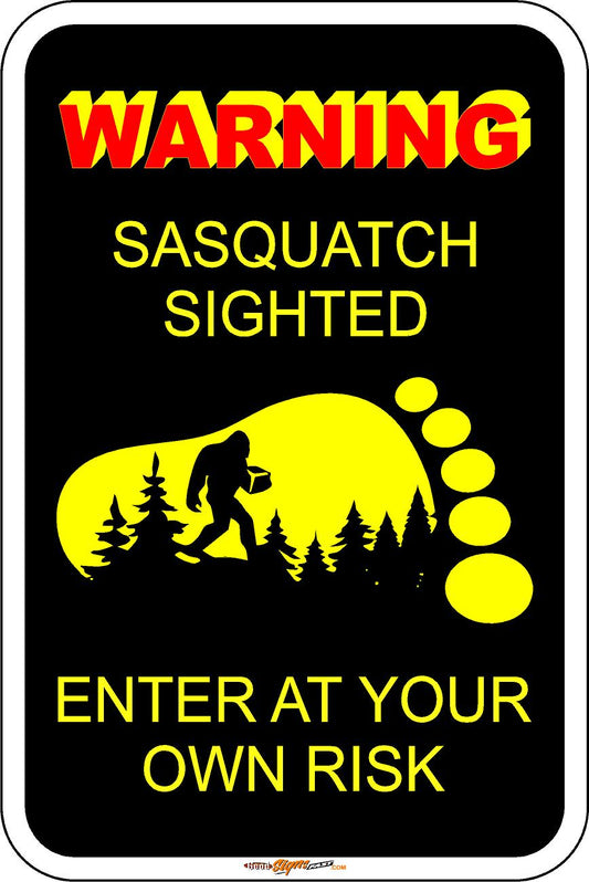 Warning Sasquatch