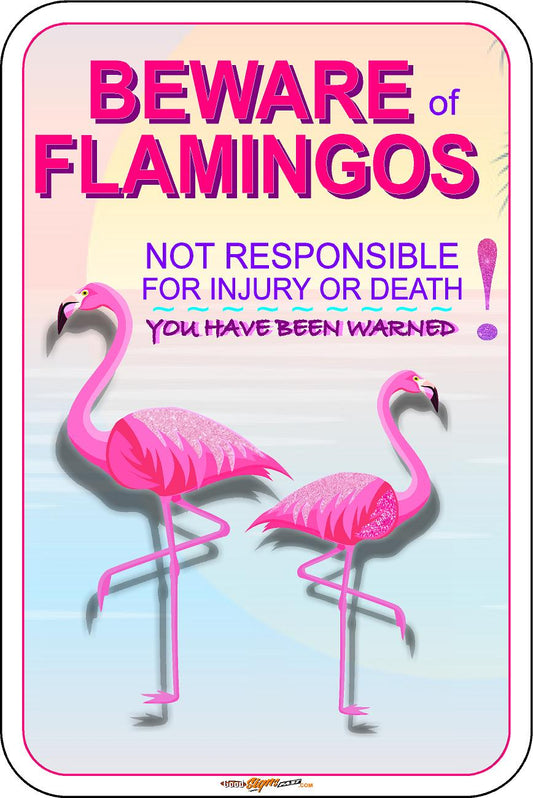 Beware of Flamingos